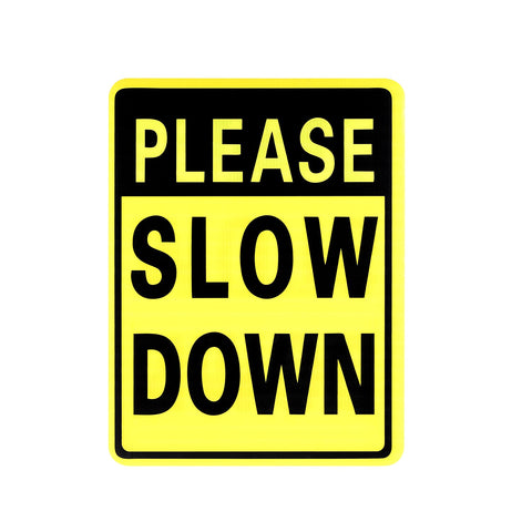 Kichwit Please Slow Down yard sign 16x12 inches for easy distance reading.