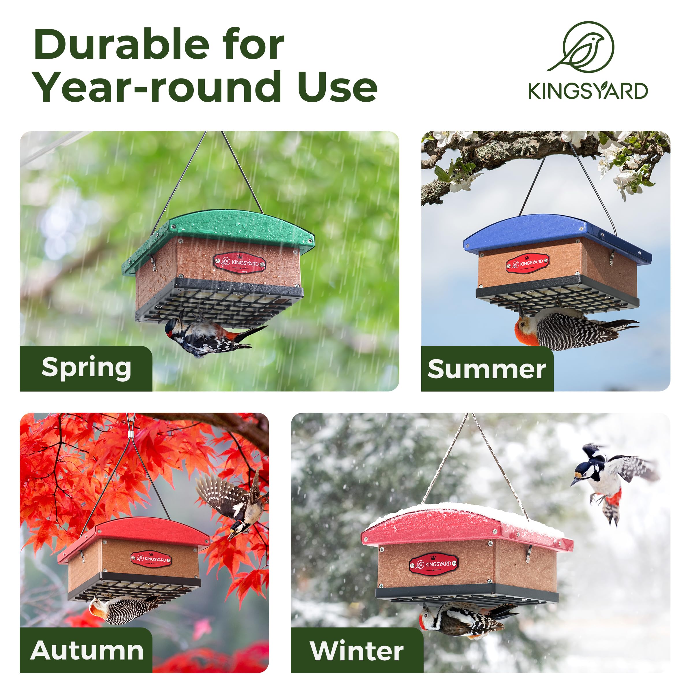 Kingsyard double suet capacity for longer bird watching.