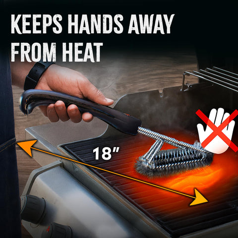 Ergonomic 18-inch handle helps keep hands away from heat during cleaning.