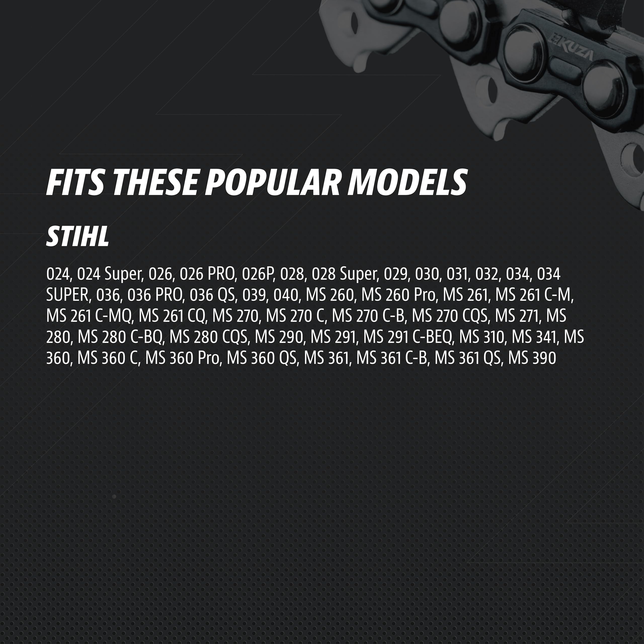 KUZA broad compatibility with STIHL and other saw models.