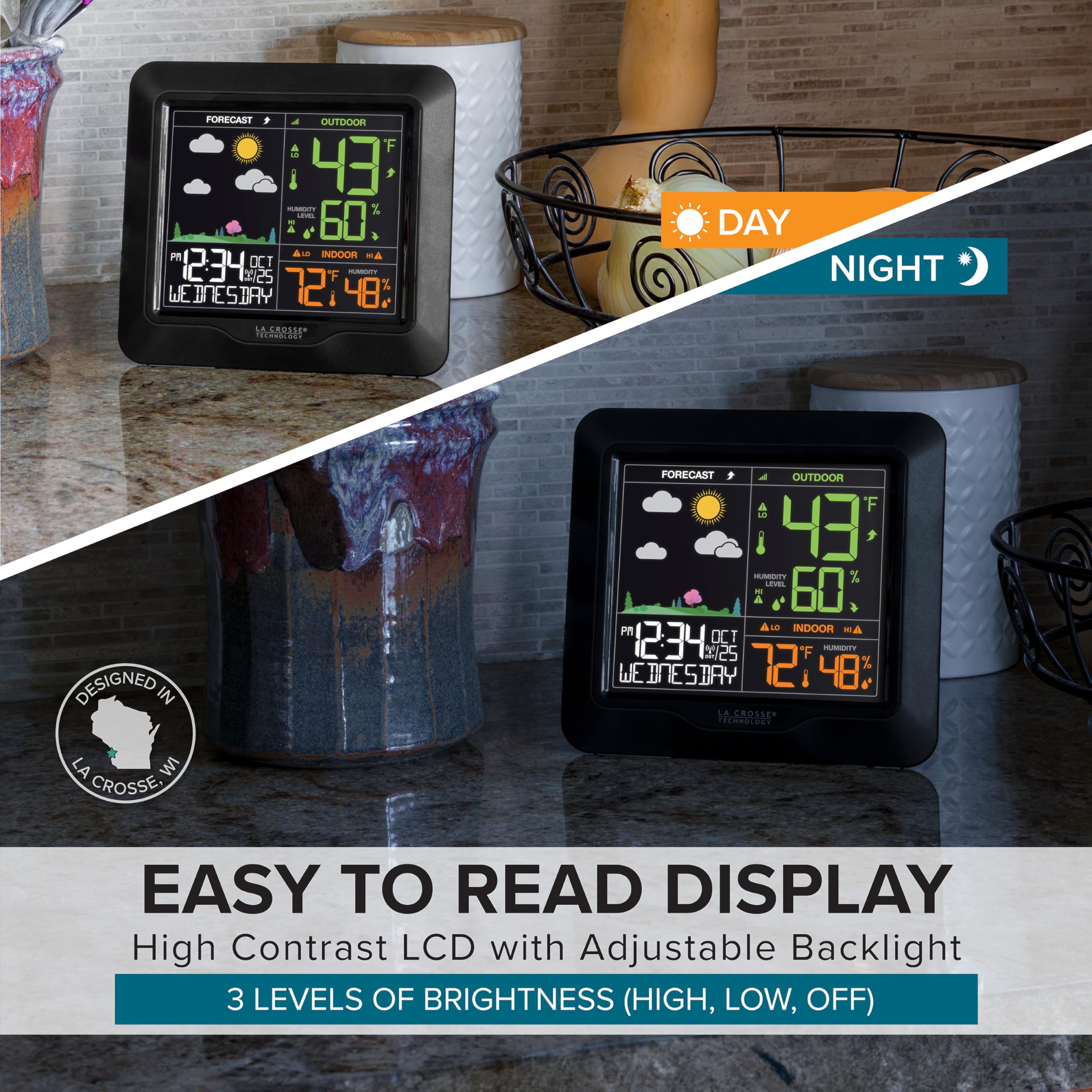 La Crosse Technology L78571 adjustable backlight for easy viewing day or night.