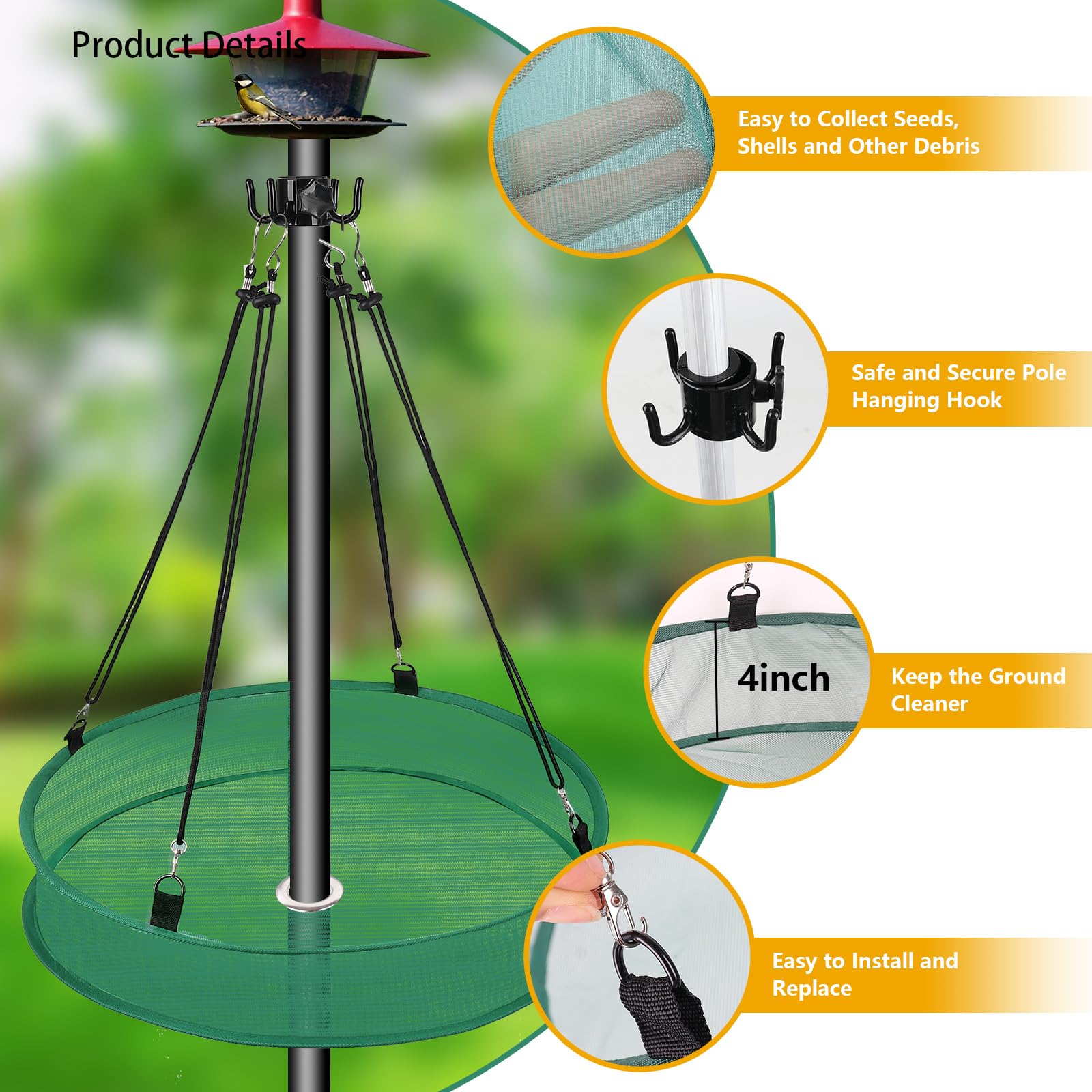 Lettry green seed catcher tray blends with outdoor spaces around your feeder.