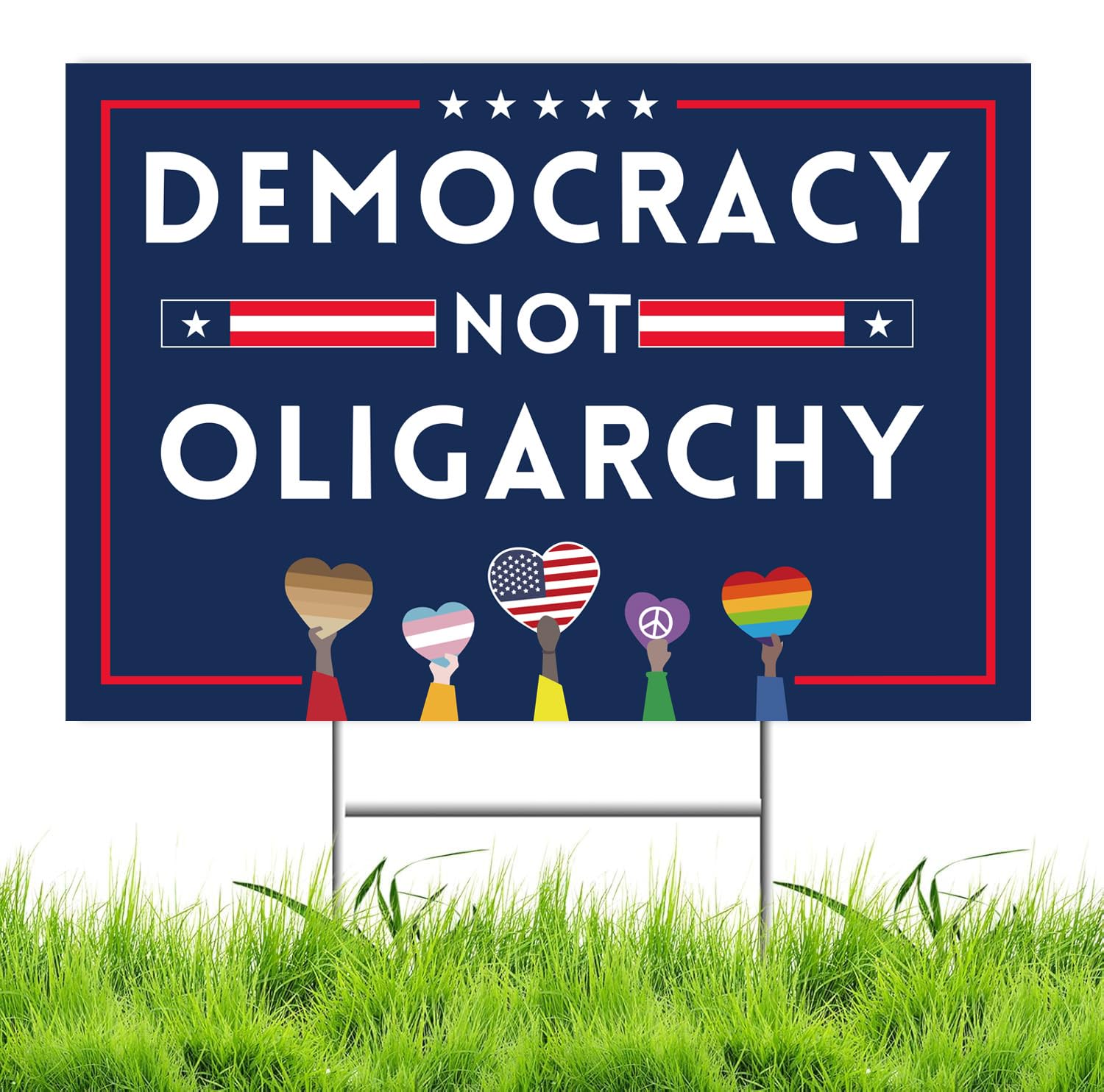 Lnyelxa Democracy Not Oligarchy yard sign front view in blue, showing bold message.
