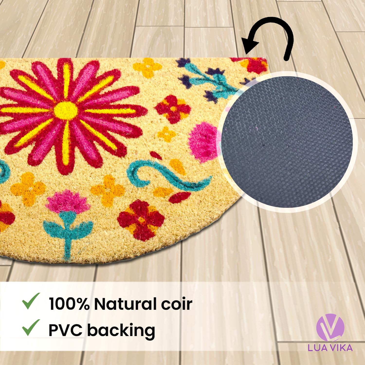 Lua VIKA flowery pattern adds curb appeal while catching dirt.