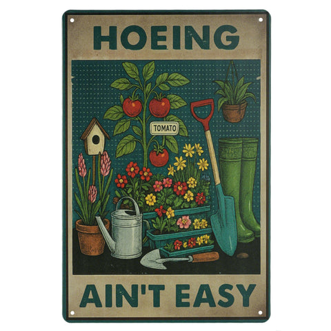 lucdnc Hoeing Ain't Easy metal sign for outdoor garden decor and humor