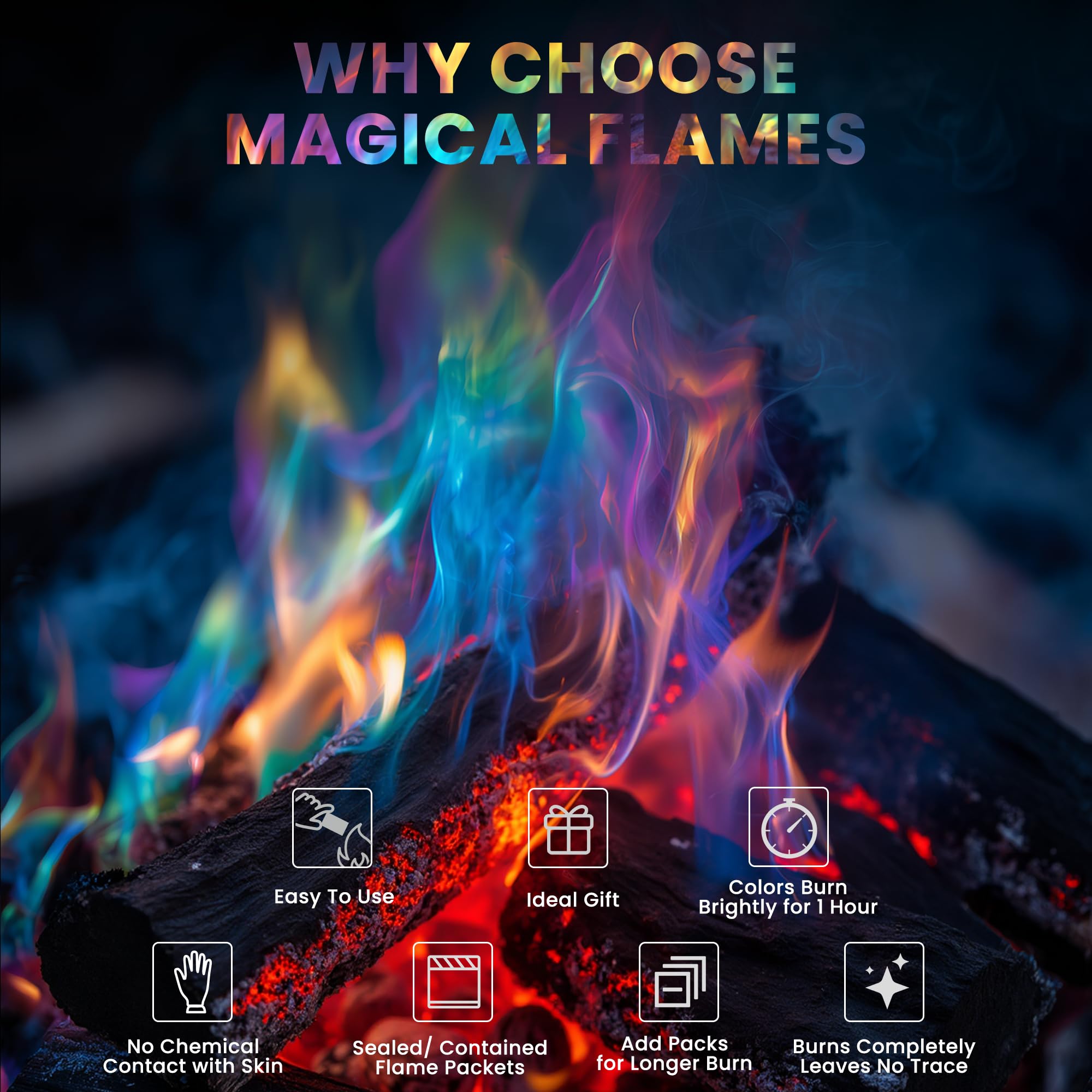 Magical Flames color packets are easy to toss for instant visual impact.