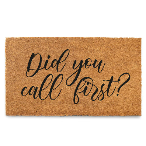 MAINEVENT Did You Call First doormat for outdoor entrance with durable, dirt-blocking design