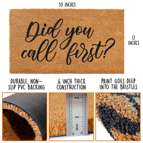 MAINEVENT Did You Call First doormat shows paint that resists bleeding for lasting color
