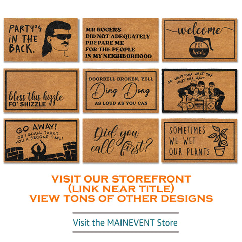 MAINEVENT Go Away Doormat non-slip backing stays put for safe arrivals.