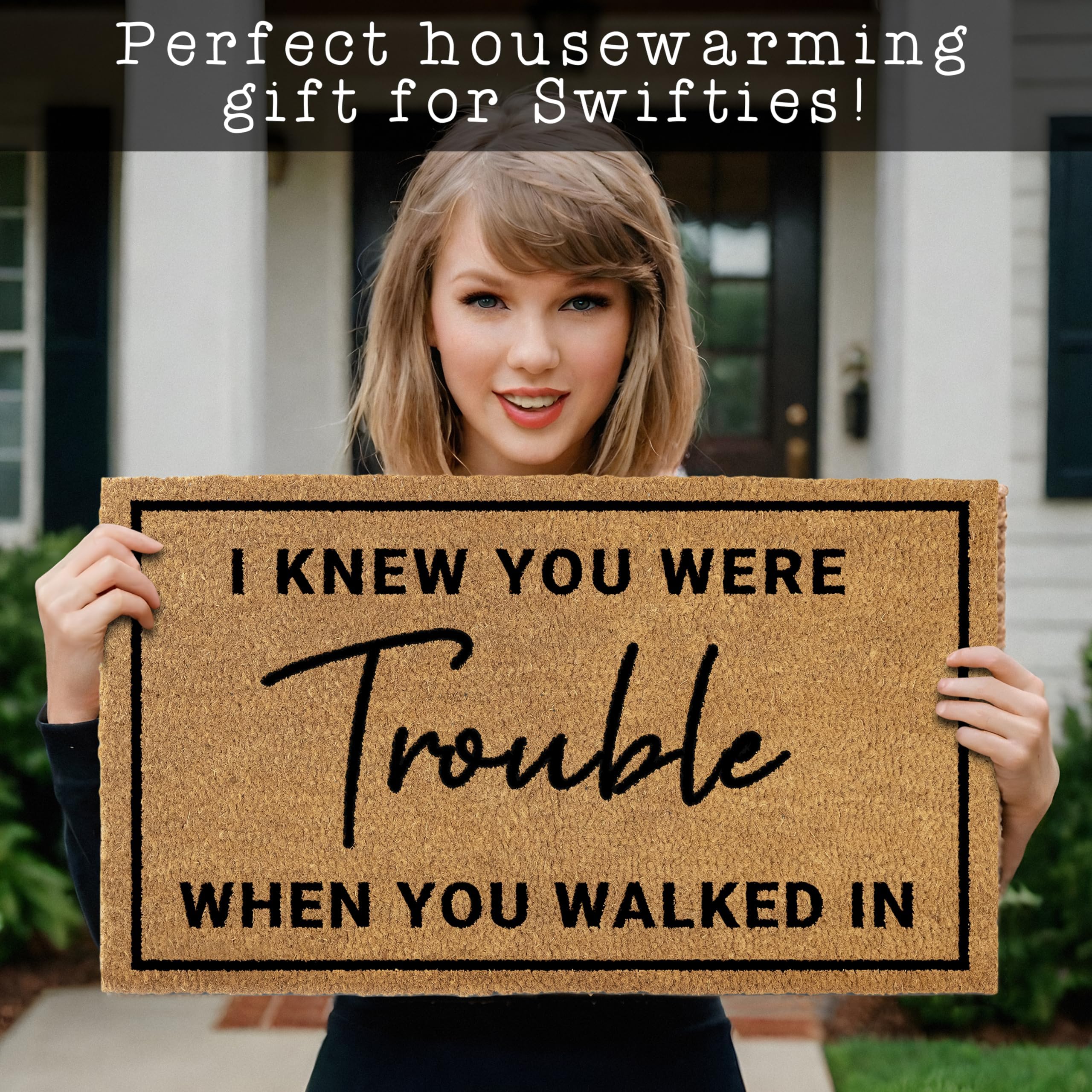 MAINEVENT I Knew Your Were Trouble coir doormat highlights durable material