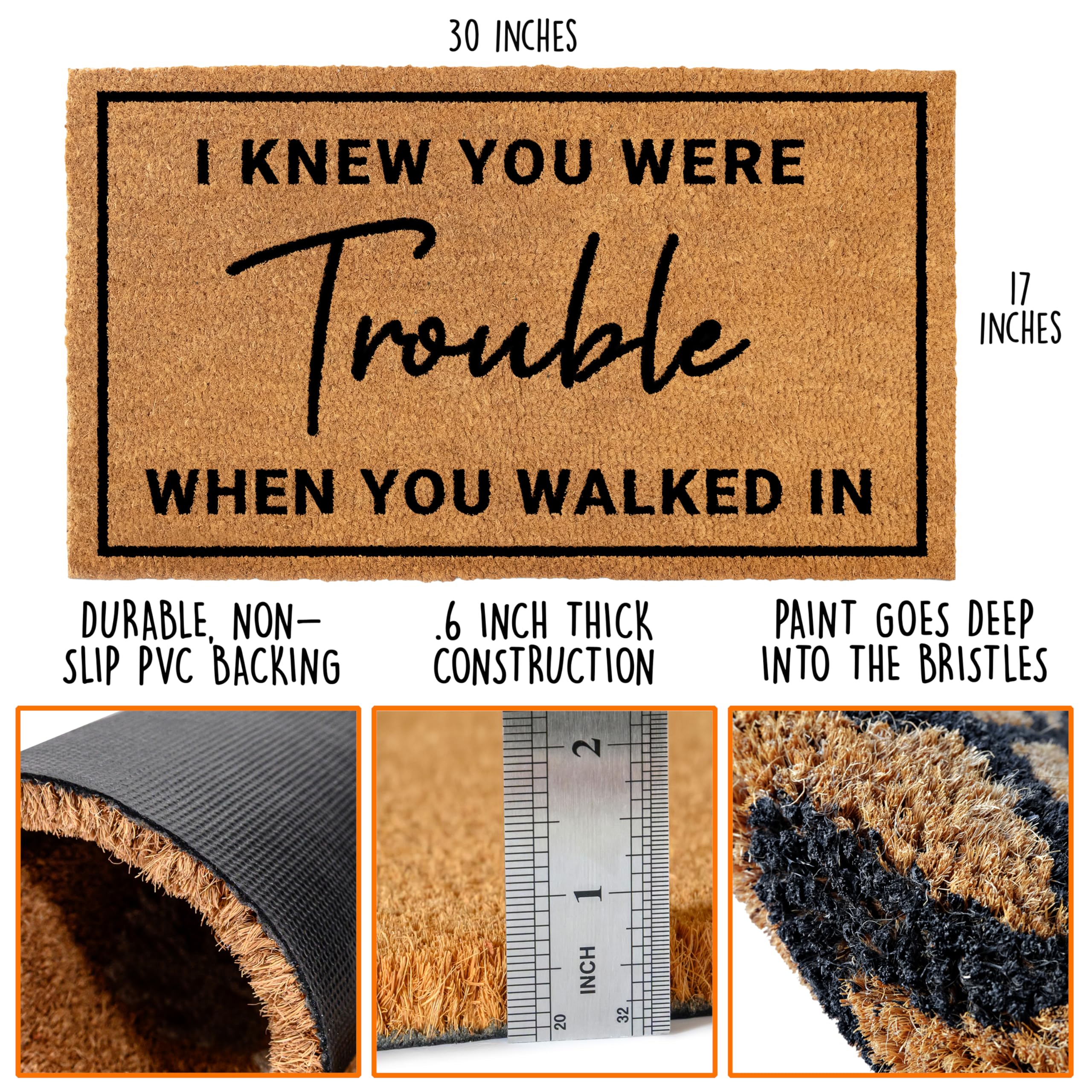 MAINEVENT I Knew Your Were Trouble doormat with non-slip backing for stable placement