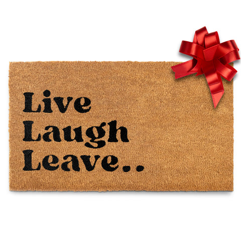 MAINEVENT Live Laugh Leave mat makes a thoughtful housewarming gift.