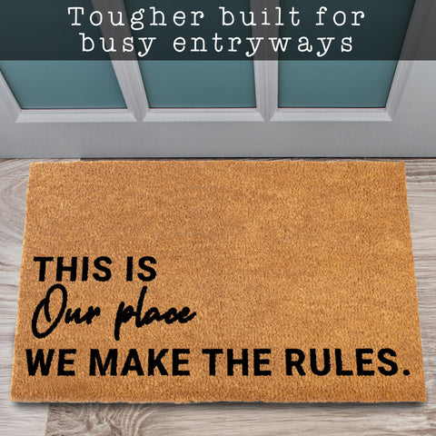 MAINEVENT We Make The Rules mat adds personality to entry