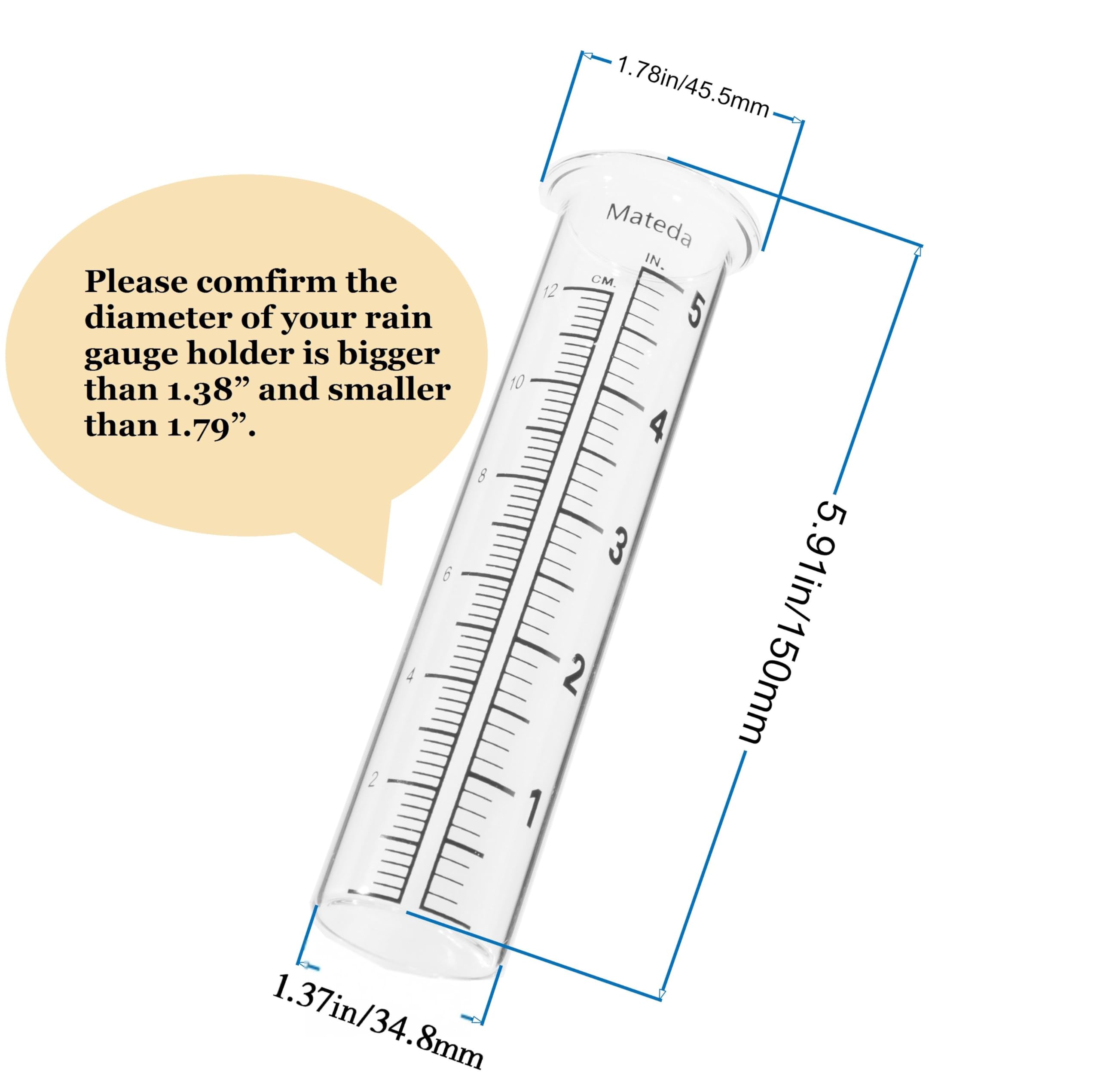 Mateda rain gauge tube diameter with lip 1.79 inches fits compatible holders.