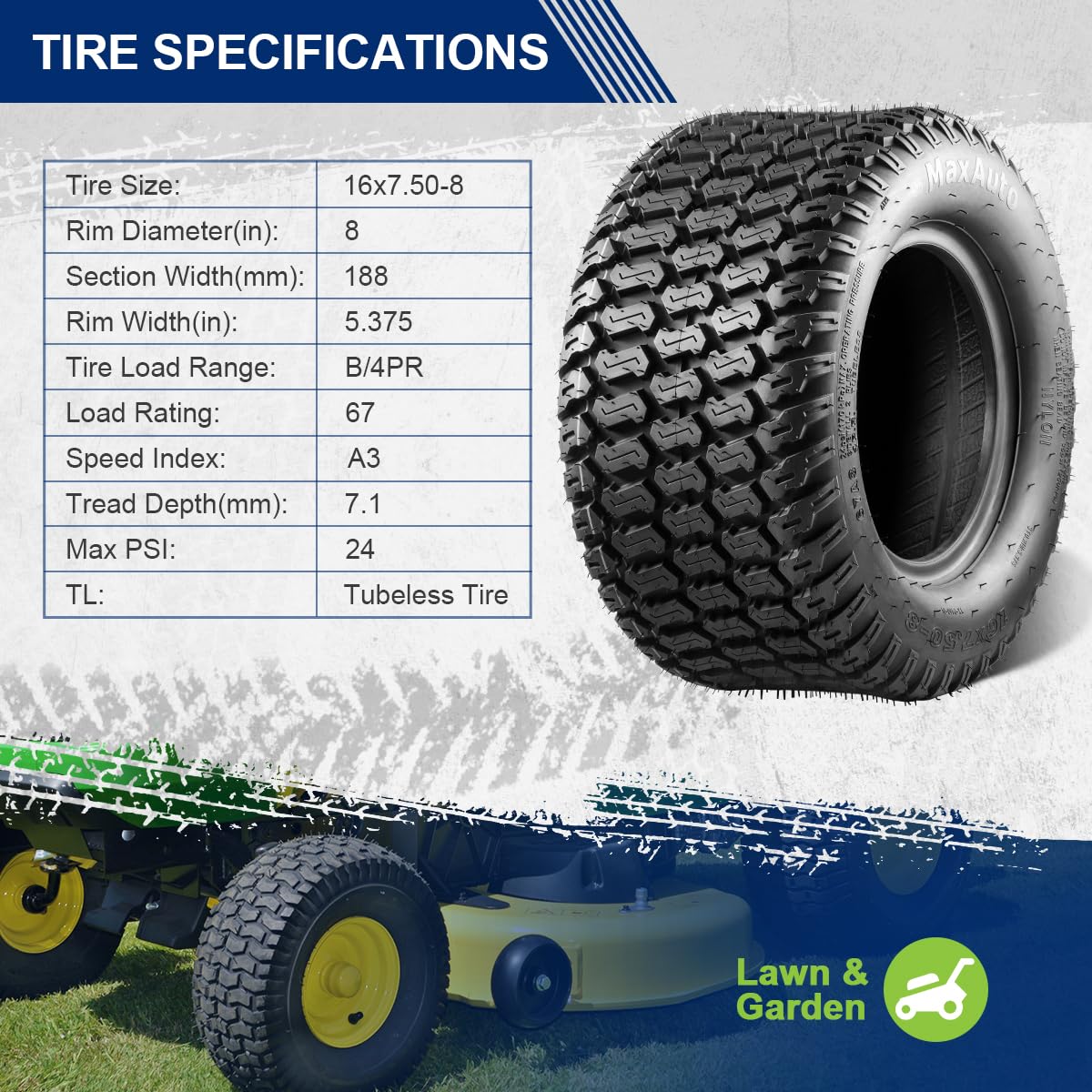 MaxAuto Turf Saver tread with siped lugs for better traction and turf protection.