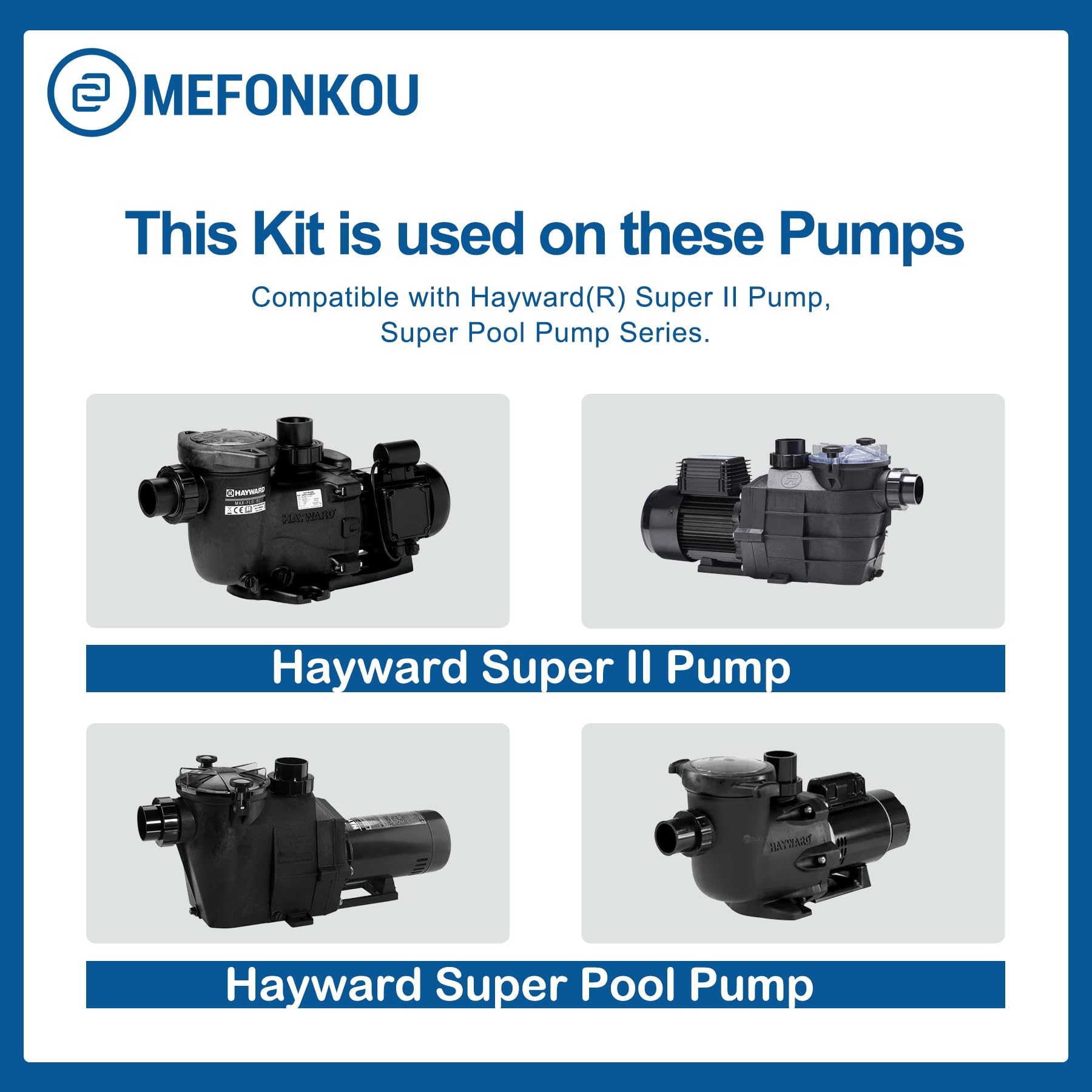MEFONKOU Hayward Super II compatibility check for this kit.