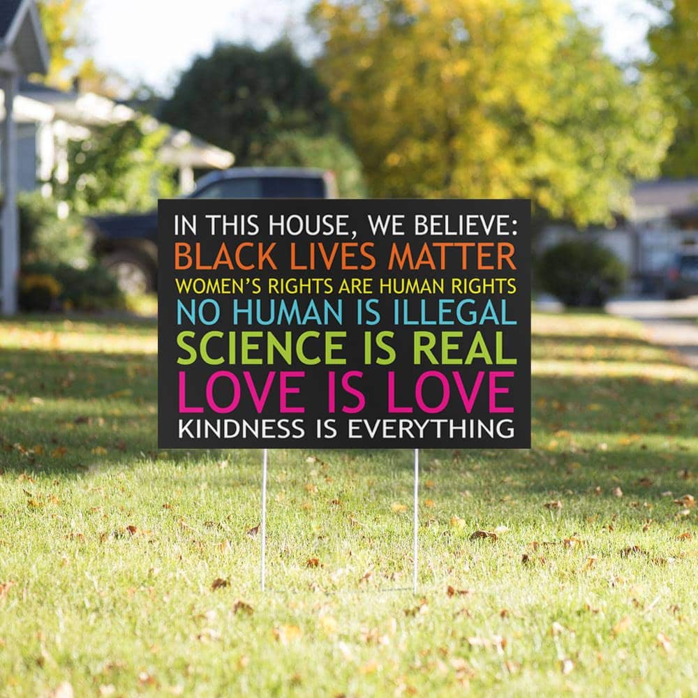 MEGA FORMAT in-this-house-we-believe yard sign, sturdy corrugated plastic for outdoor durability.