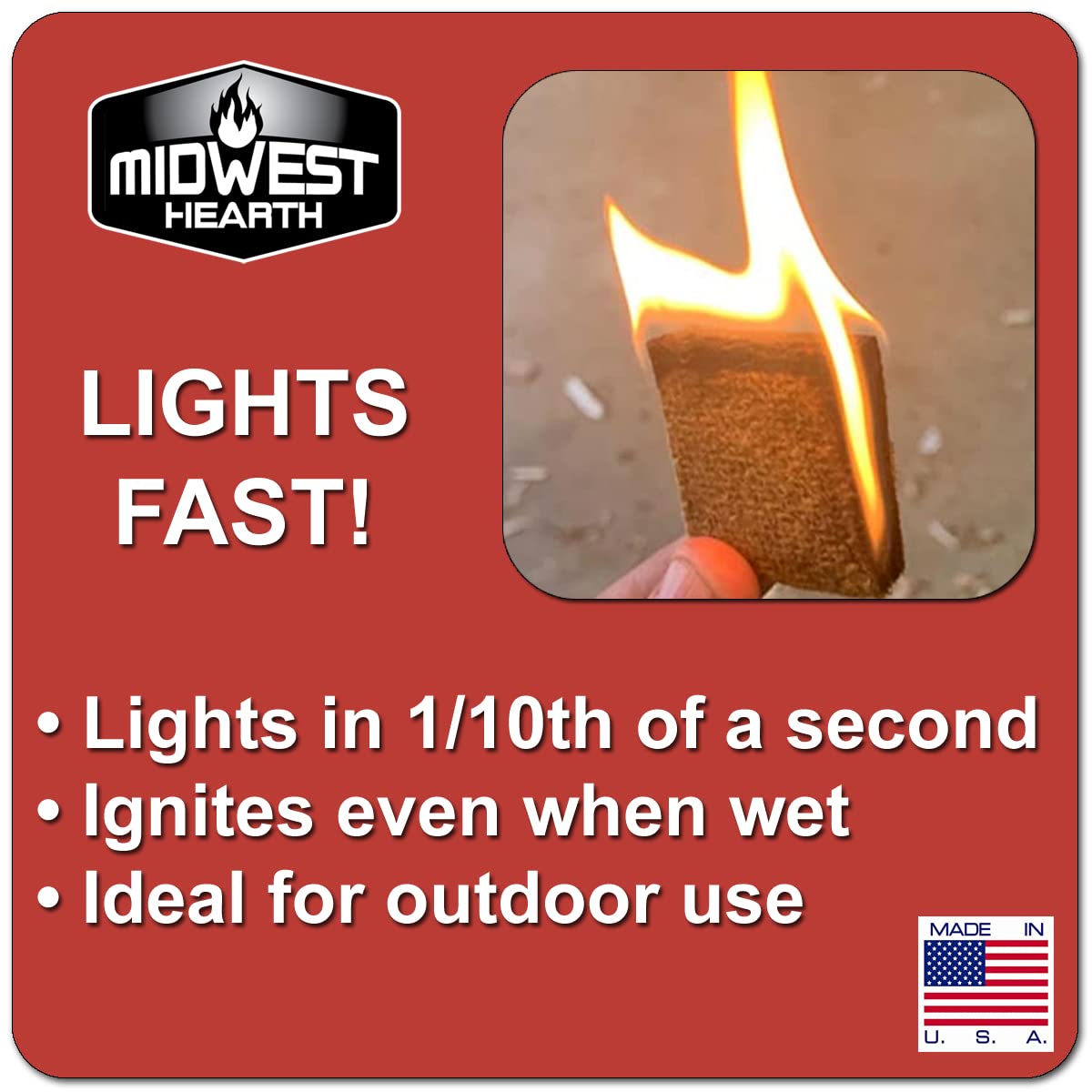 Midwest Hearth Fire Starter Squares burn for about ten minutes.