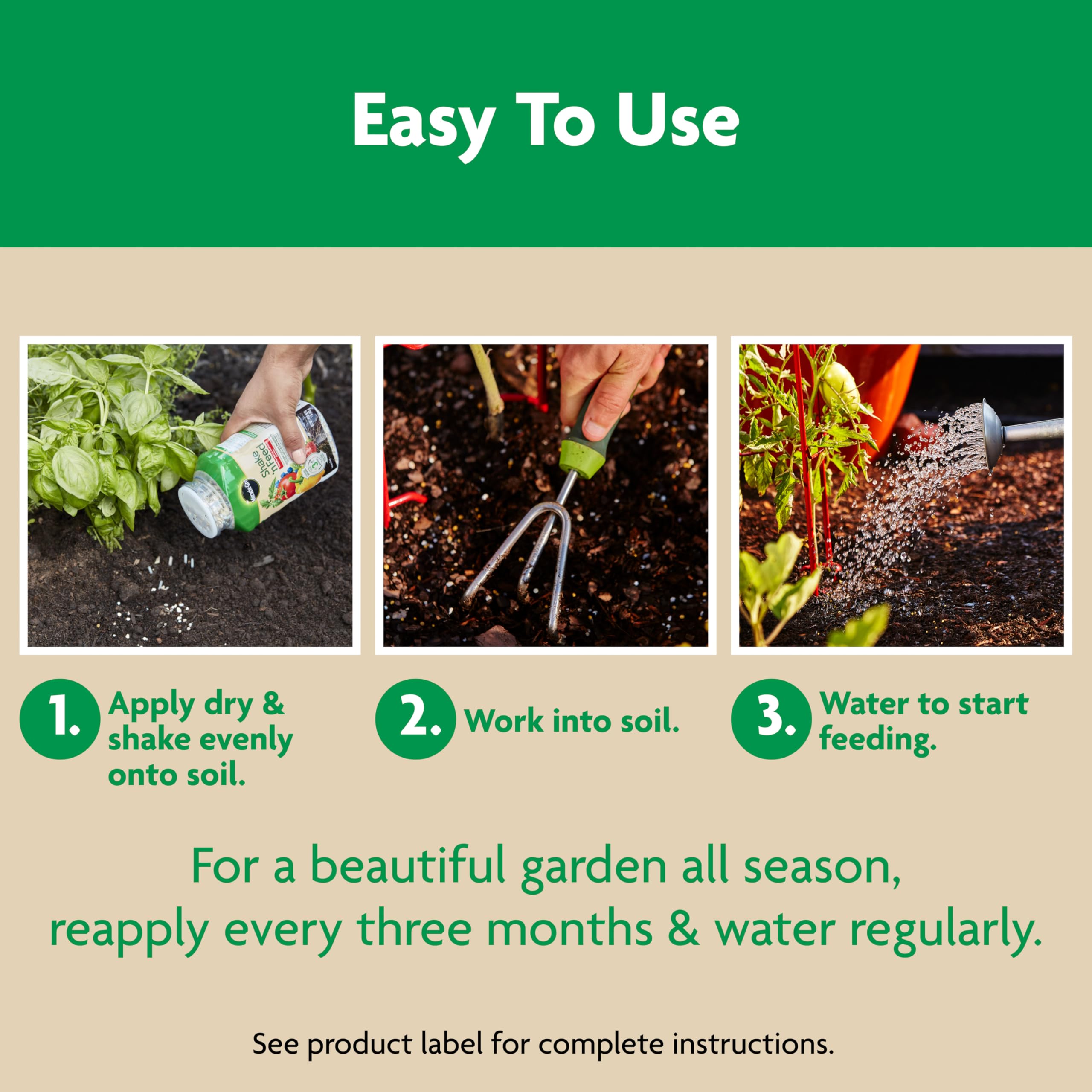 Miracle-Gro Shake 'N Feed supports a three-month feeding cycle.