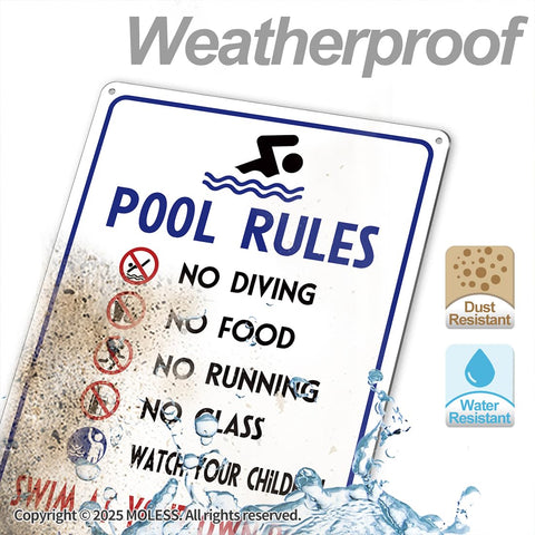 MOLESS pool sign with no fade print maintains color in sun.