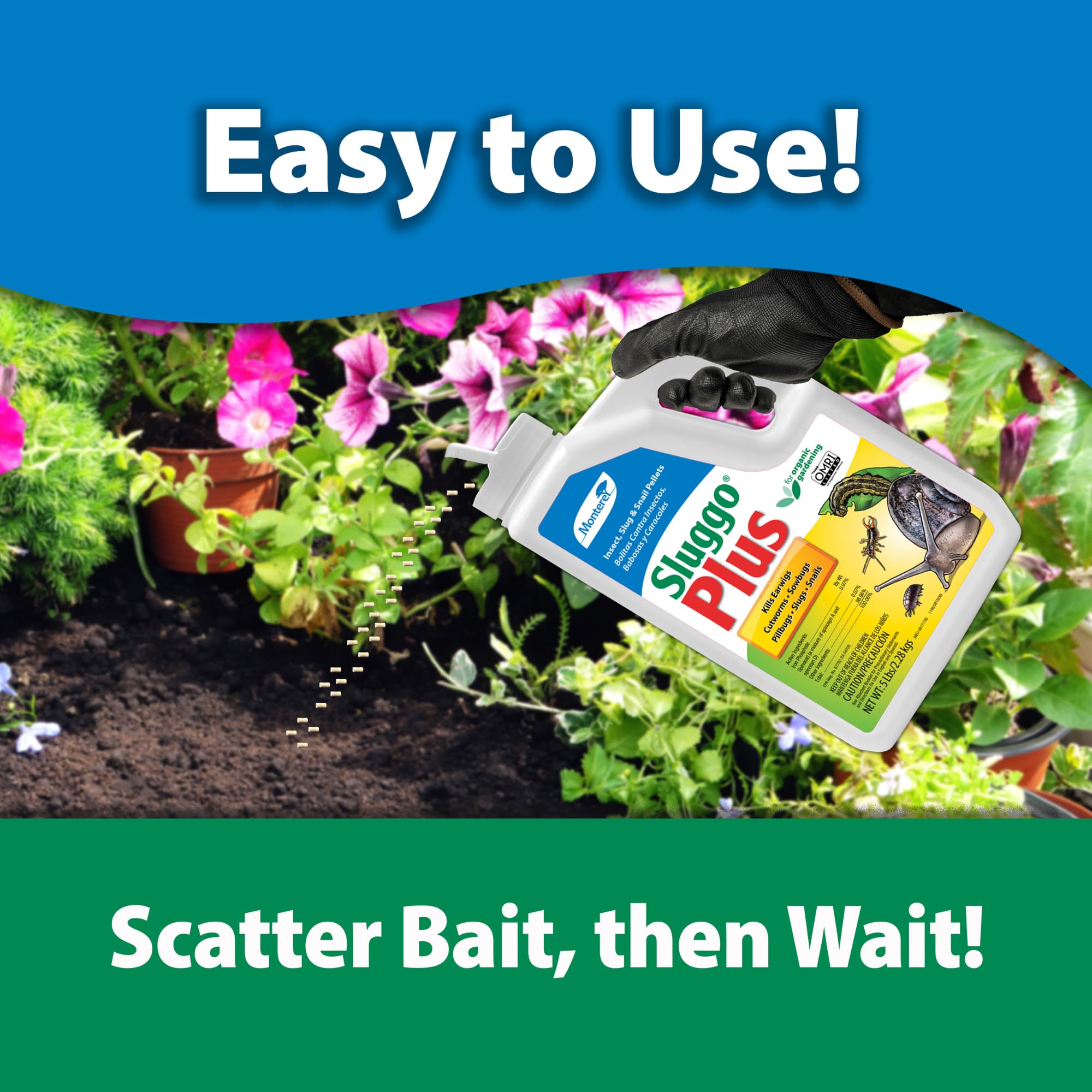 Sluggo Plus covers up to 2,000 square feet per pound