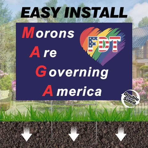 Morons Are Governing America sign ideal for rallies and public displays