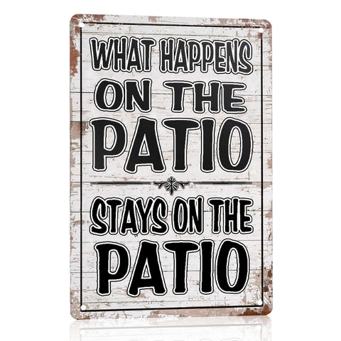 MountWolf What Happens On The Patio Stay On The Patio metal sign for durable outdoor decor