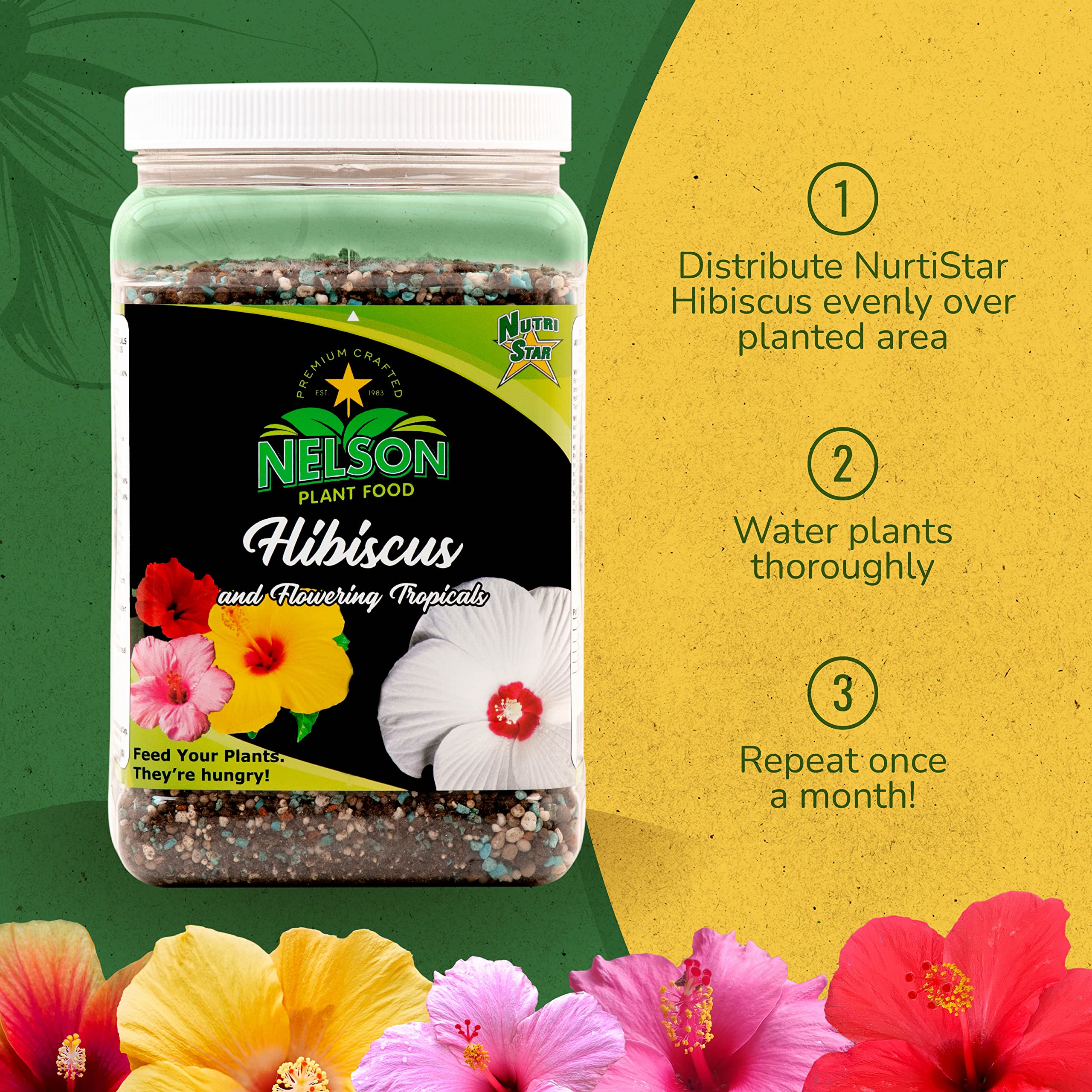 Nelson NutriStar Hibiscus outdoor garden bed demonstrates simple, effective feeding for flowering tropical plants.