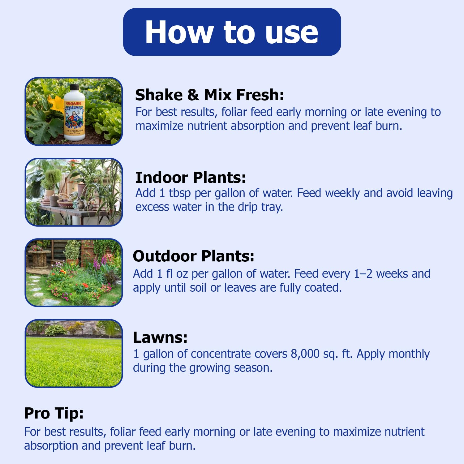 Neptune's Harvest plant-drench application demonstrates soil-ready formula for root health