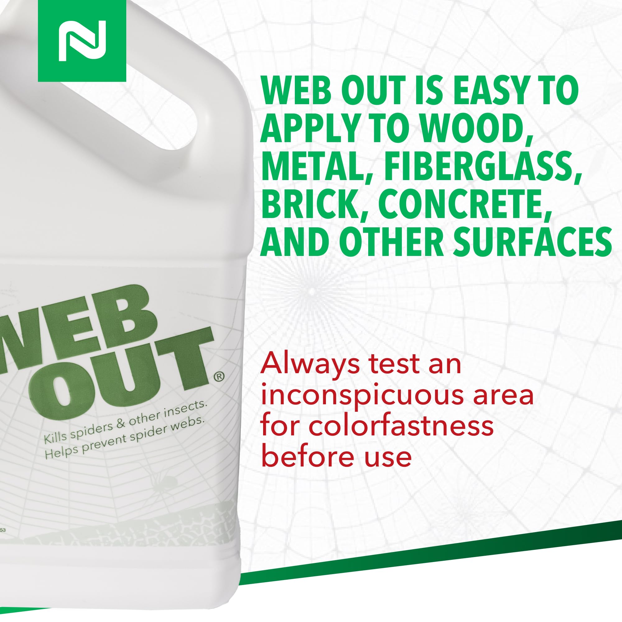 Nisus Web Out Safe on wood, brick, and metal surfaces