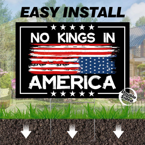 No Kings In America sign weatherproof protest sign for year-round use.