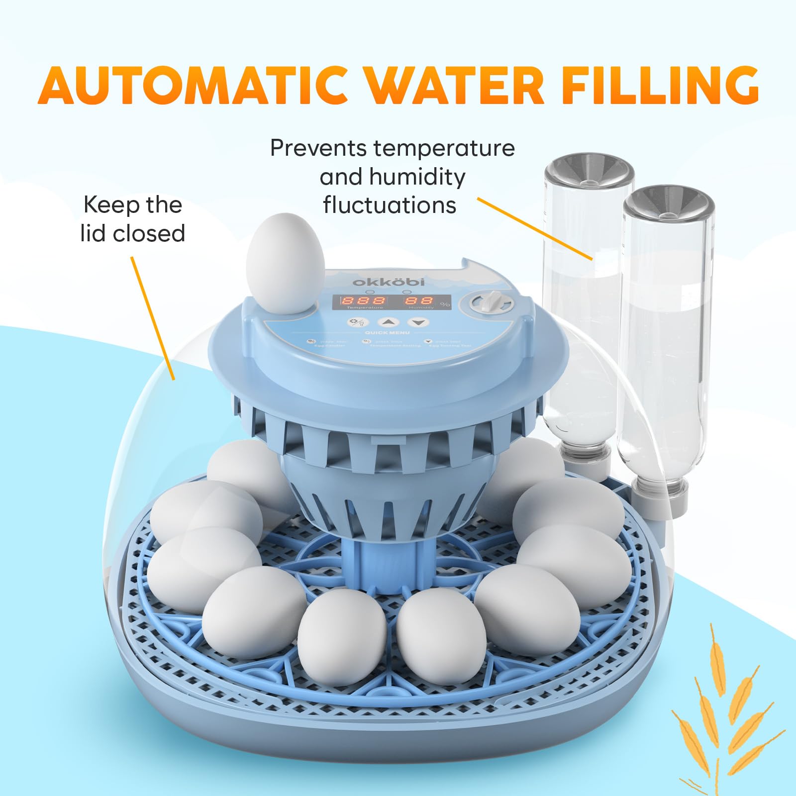 OKKÖBI integrated egg candler and 360-degree viewing for progress checks.