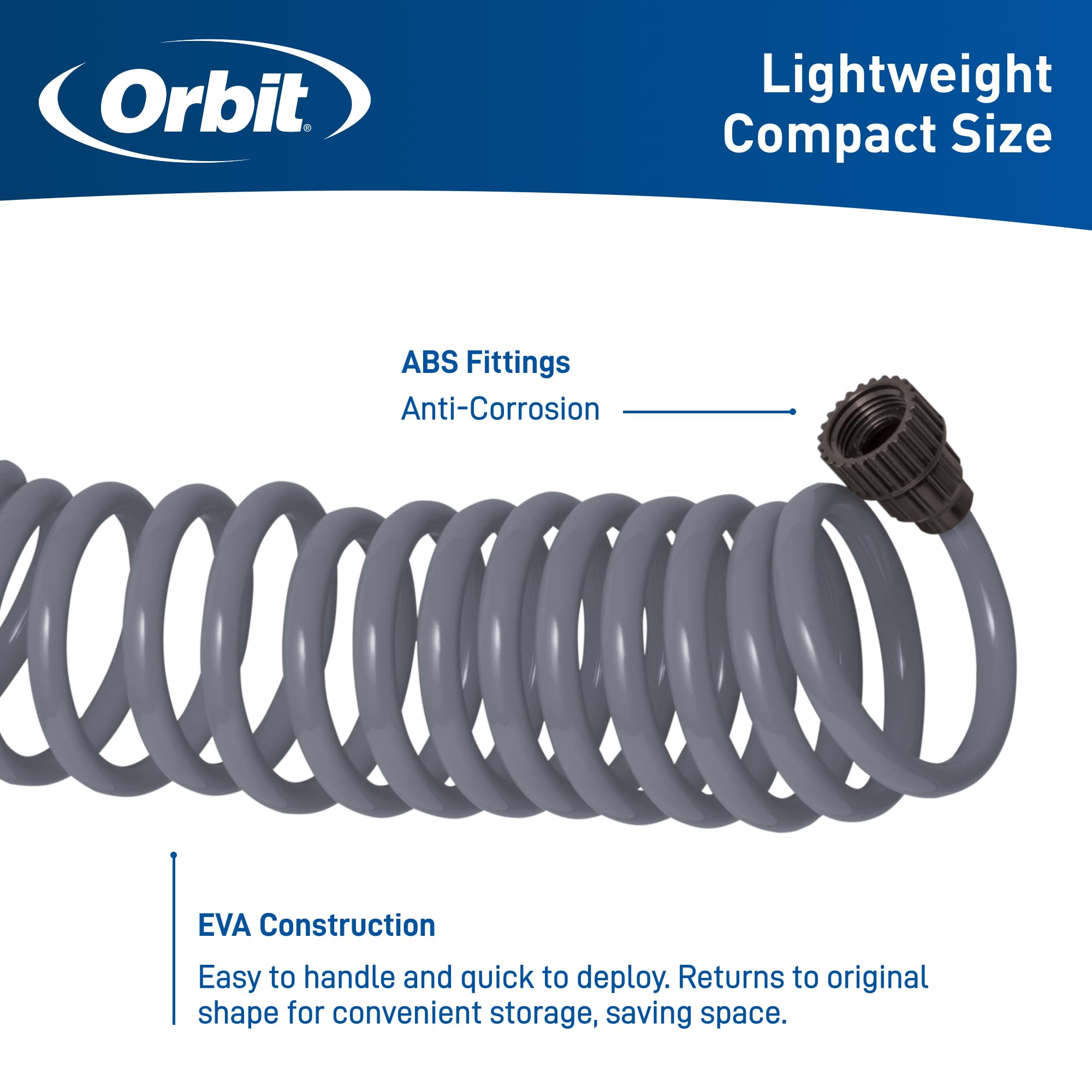 Orbit storage design, compact coil hose returns to shape for easy shed storage.