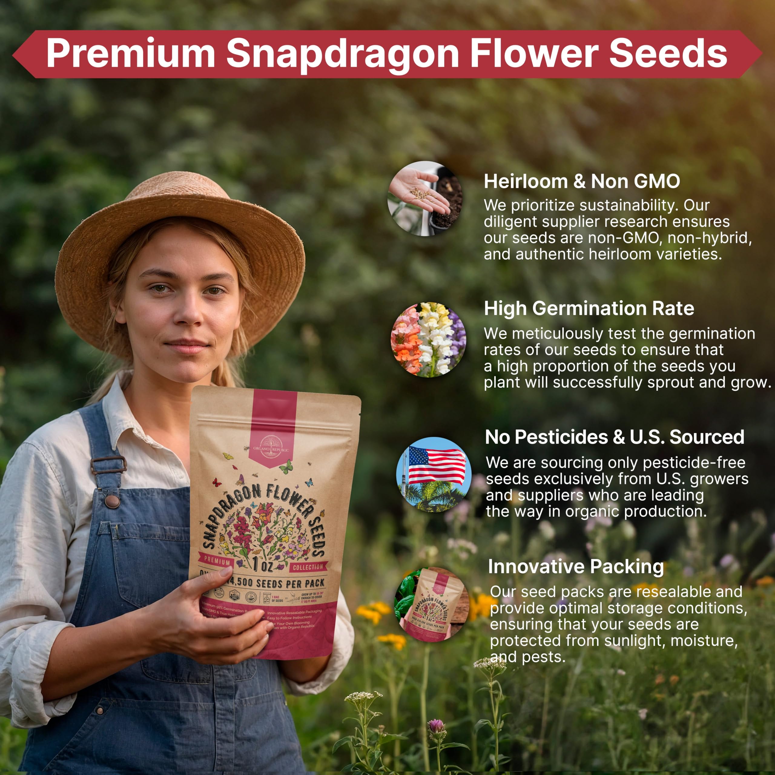 Organo Republic snapdragon blooms add vibrant color to beds and containers.