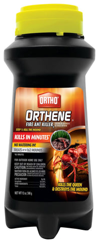 Ortho Orthene Fire Ant Killer works when ants are active for best results.