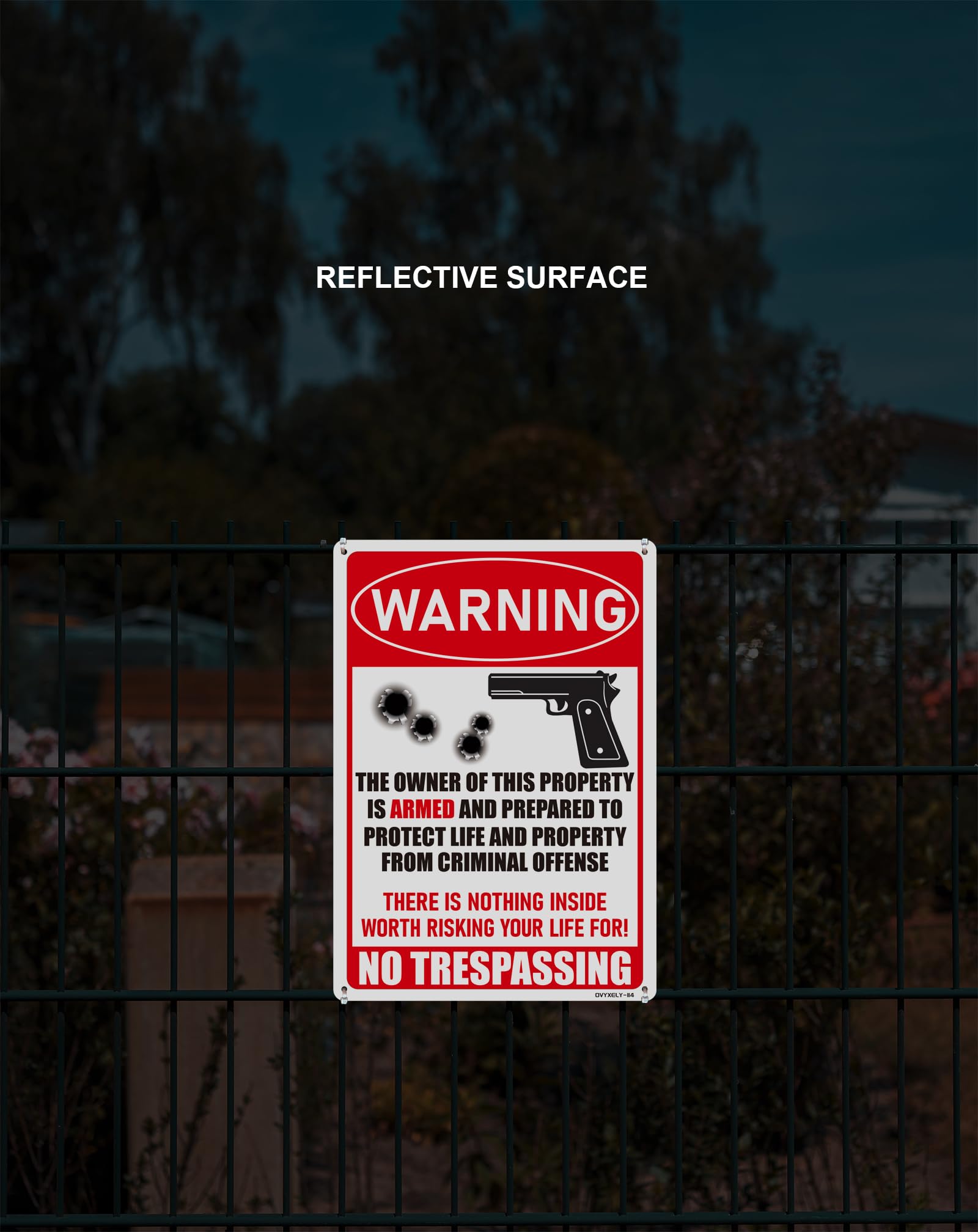 Ovyxely No Trespassing sign with four pre-drilled holes for easy installation.