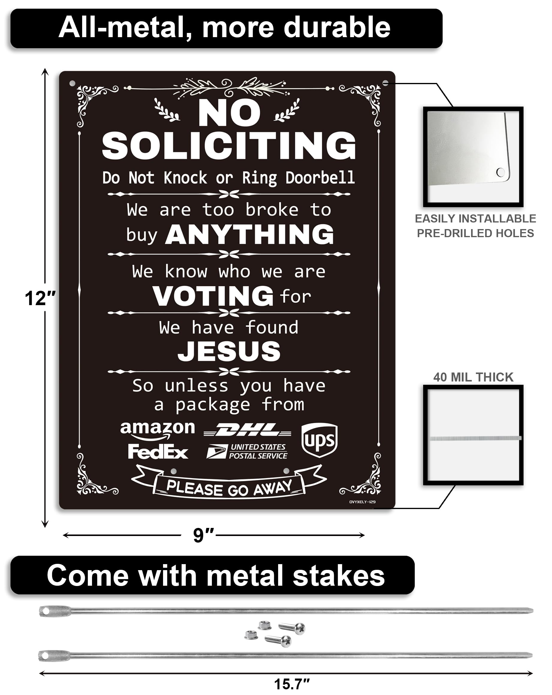 Ovyxely rust-resistant aluminum sign withstands outdoor weather.