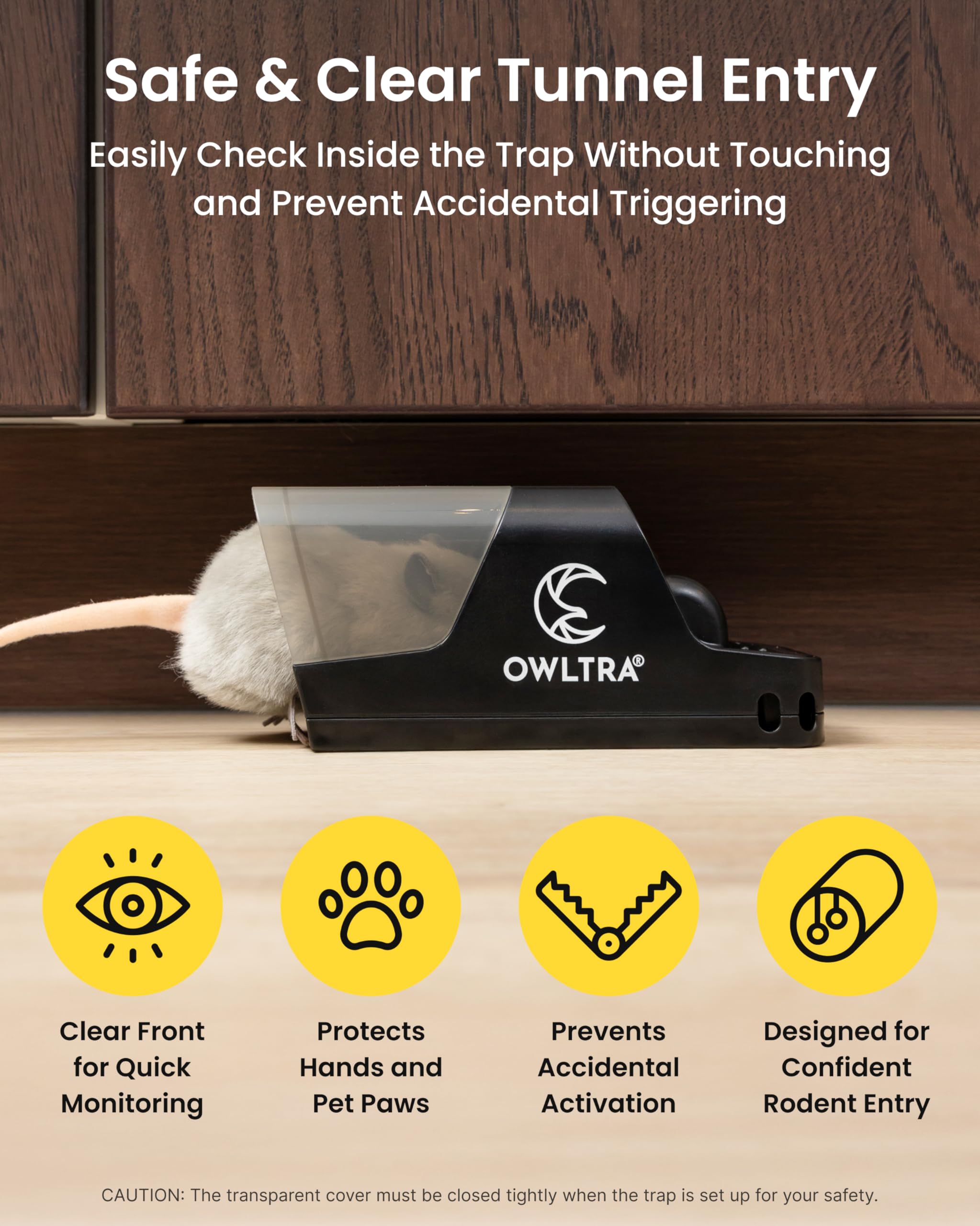 OWLTRA clear-tunnel-entry lets you monitor activity without re-triggering.