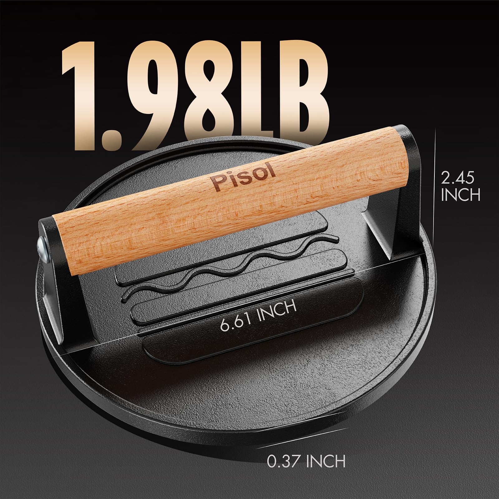 Pisol Smash Burger Press flat bottom design prevents curling and promotes even cooking.