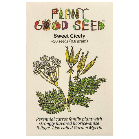 Plant Good Seed Sweet Cicely seed packet ready for sowing and growth.