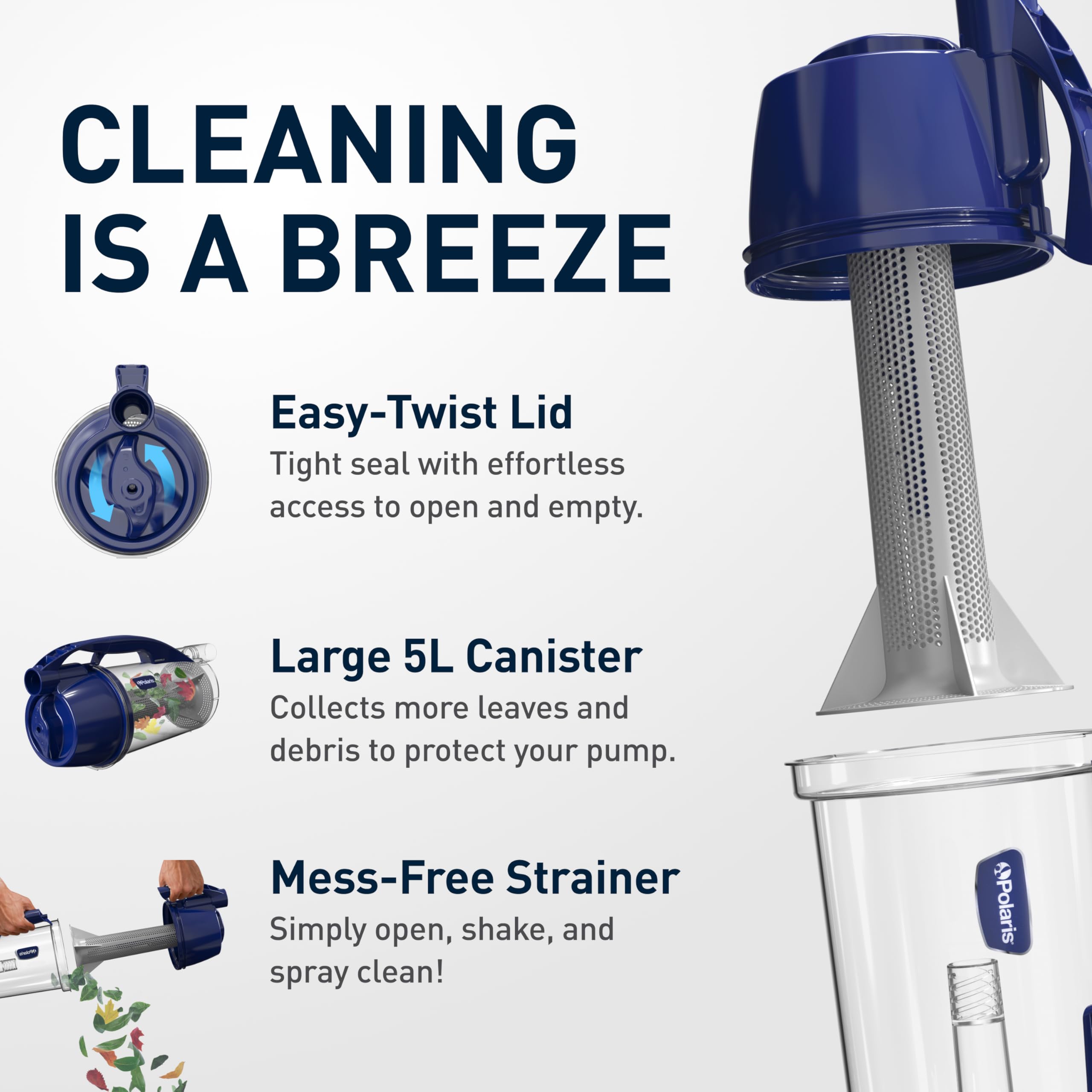 Polaris 5L Canister Leaf Catcher provides roomy debris storage for longer sessions.