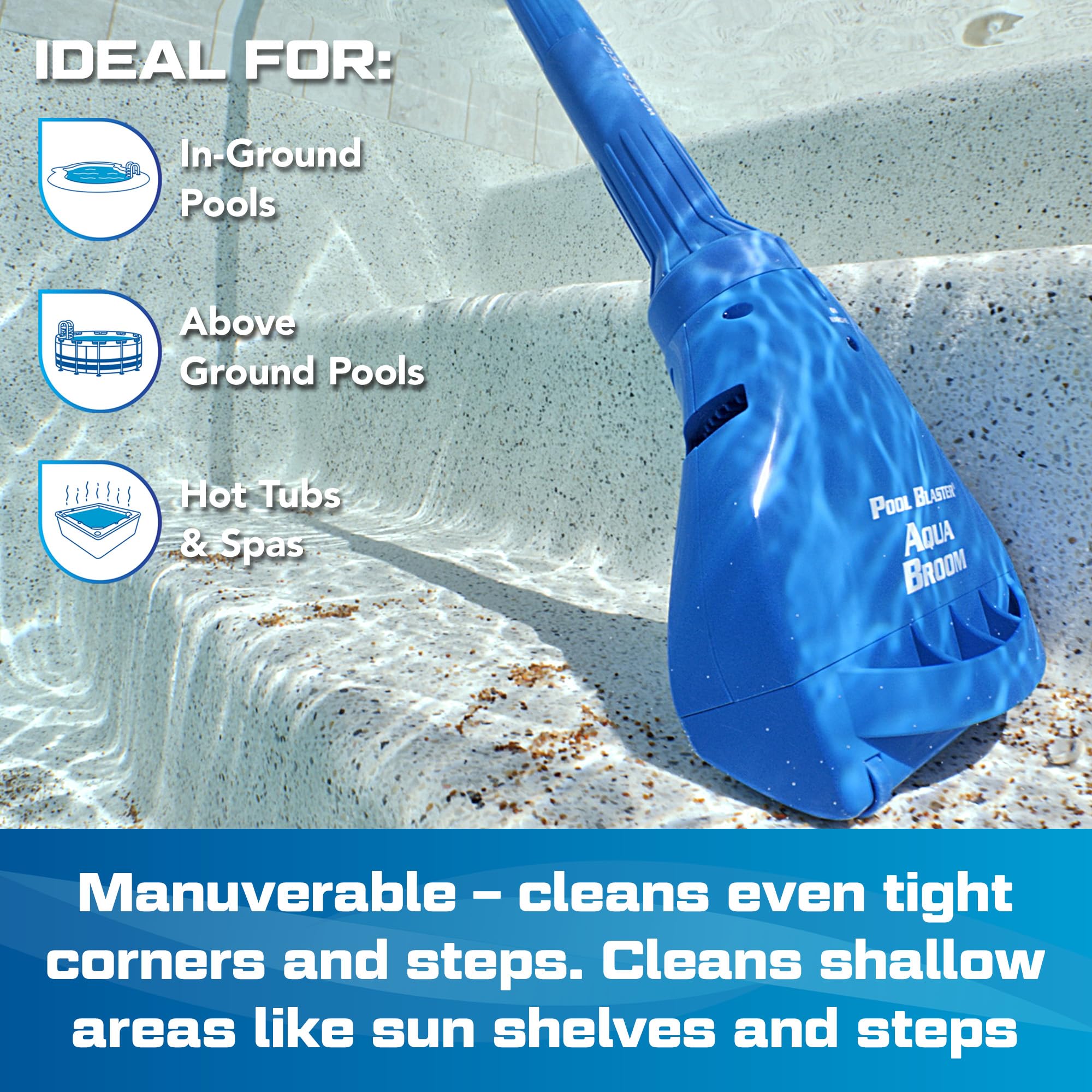 Pool Blaster Aqua Broom XL Ultra in use on spa steps for easy debris removal
