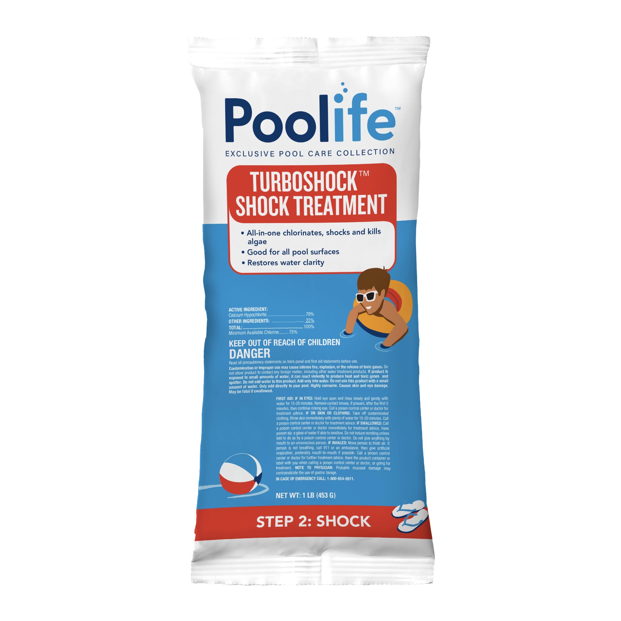 Poolife Turbo Shock dissolves quickly to restore water clarity.
