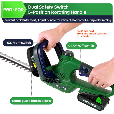 PRO-FOR hedge trimmer dual safety switch and blade guard for safe operation.