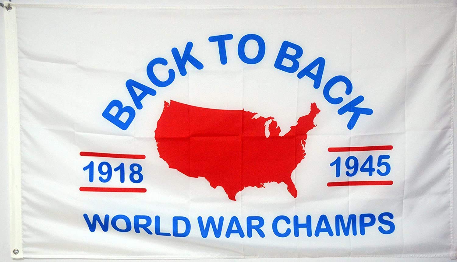 Probsin World War Champs flag with brass grommets for durable mounting
