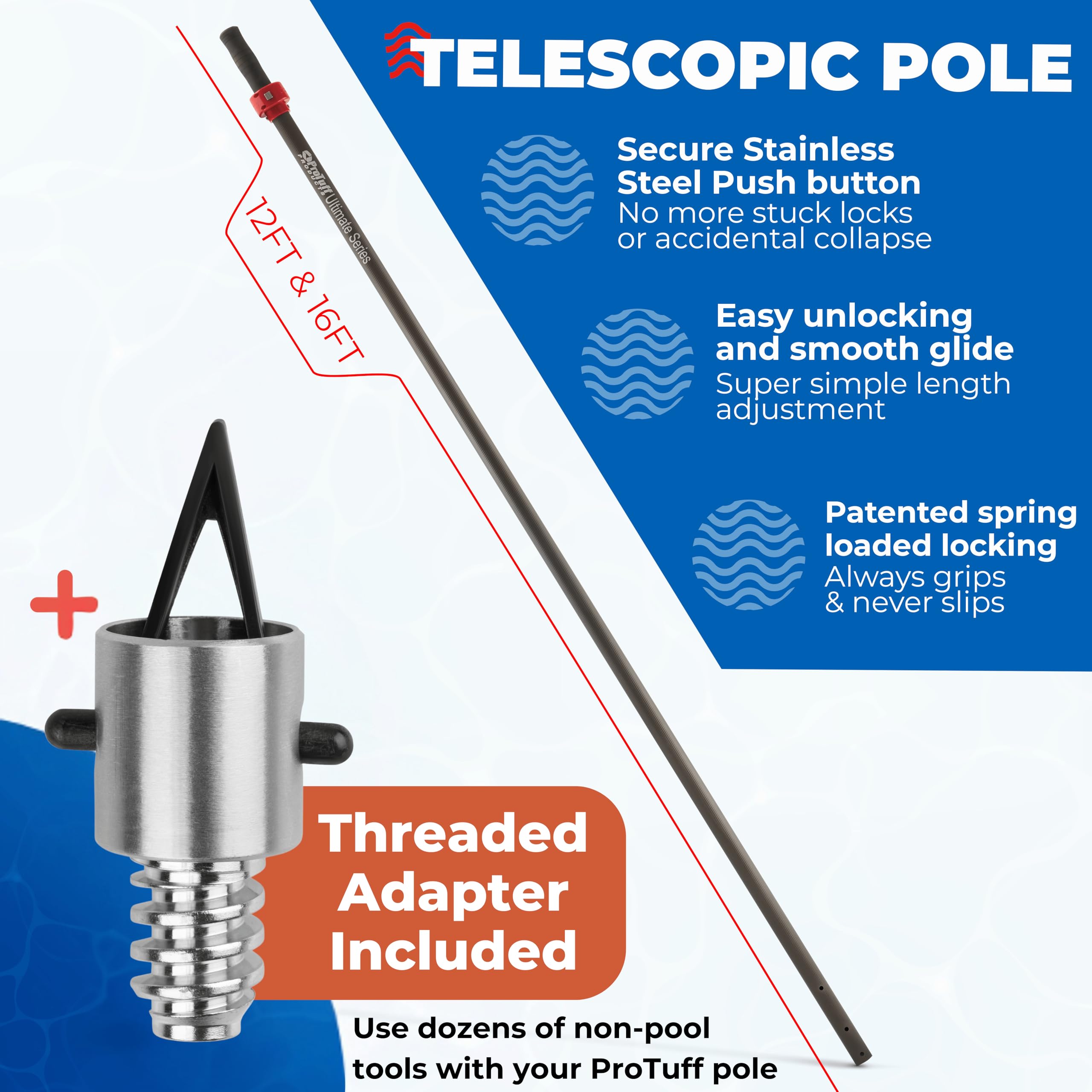 ProTuff’s secure locking keeps the pole stable during cleaning.