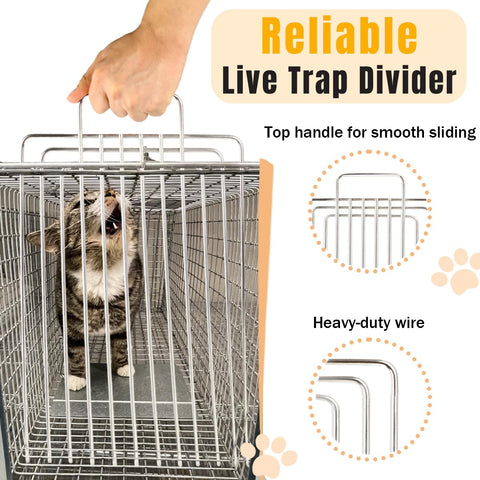 Designed for 12 inches wide or smaller traps for targeted use with transfer cages.