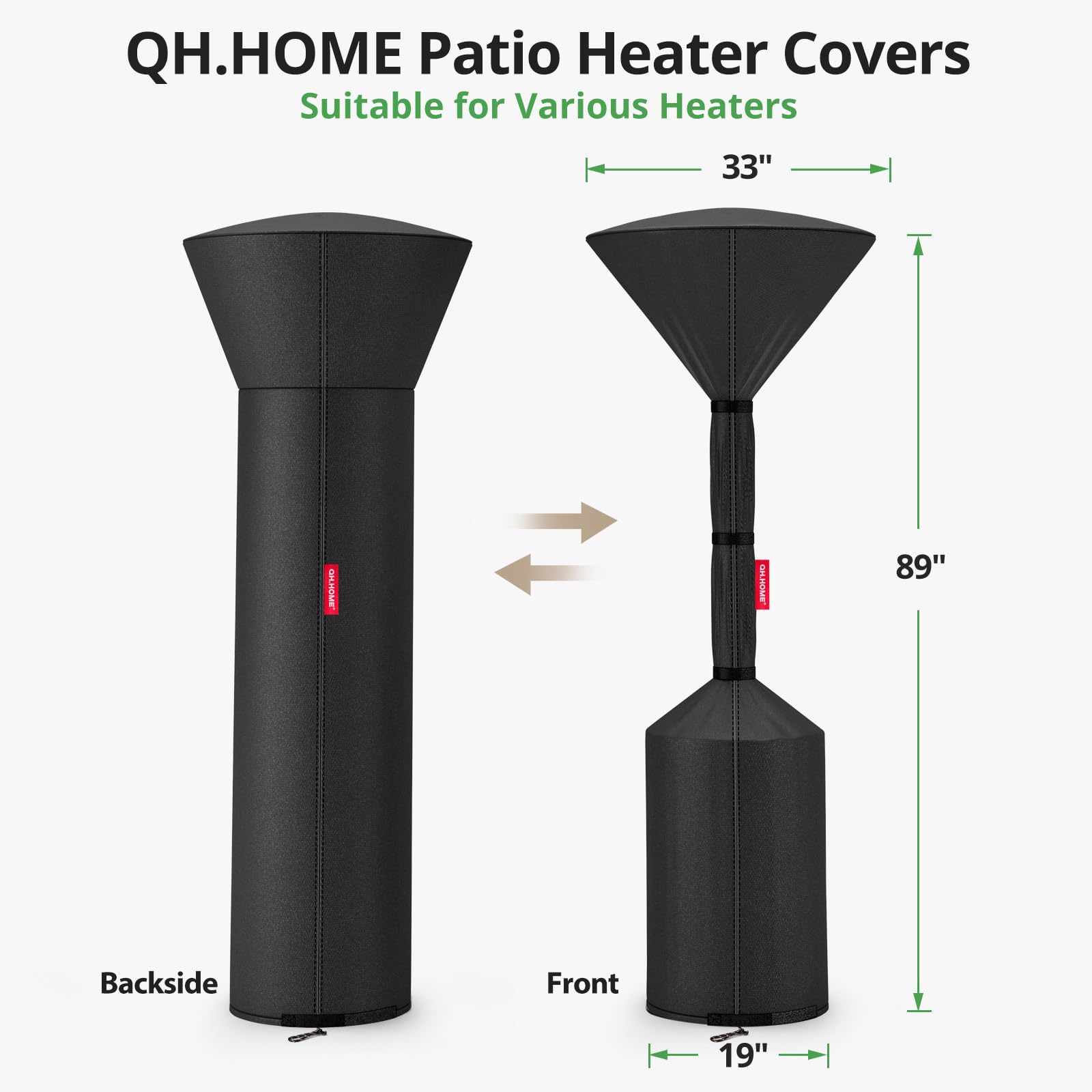 Fits most tall heaters (89"H) and standard bases for popular models.
