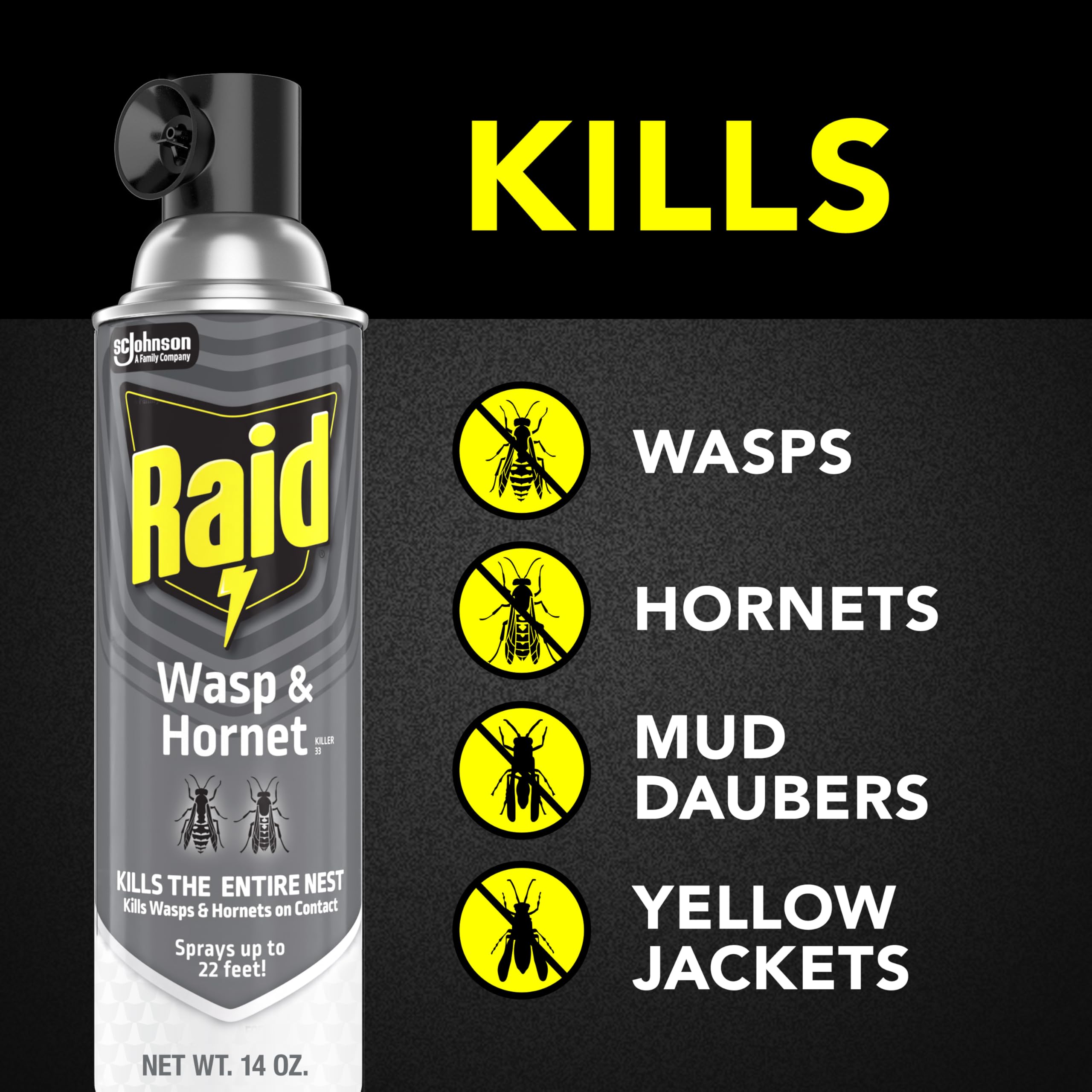 Raid Wasp & Hornet Killer kills the entire nest on contact for fast control.