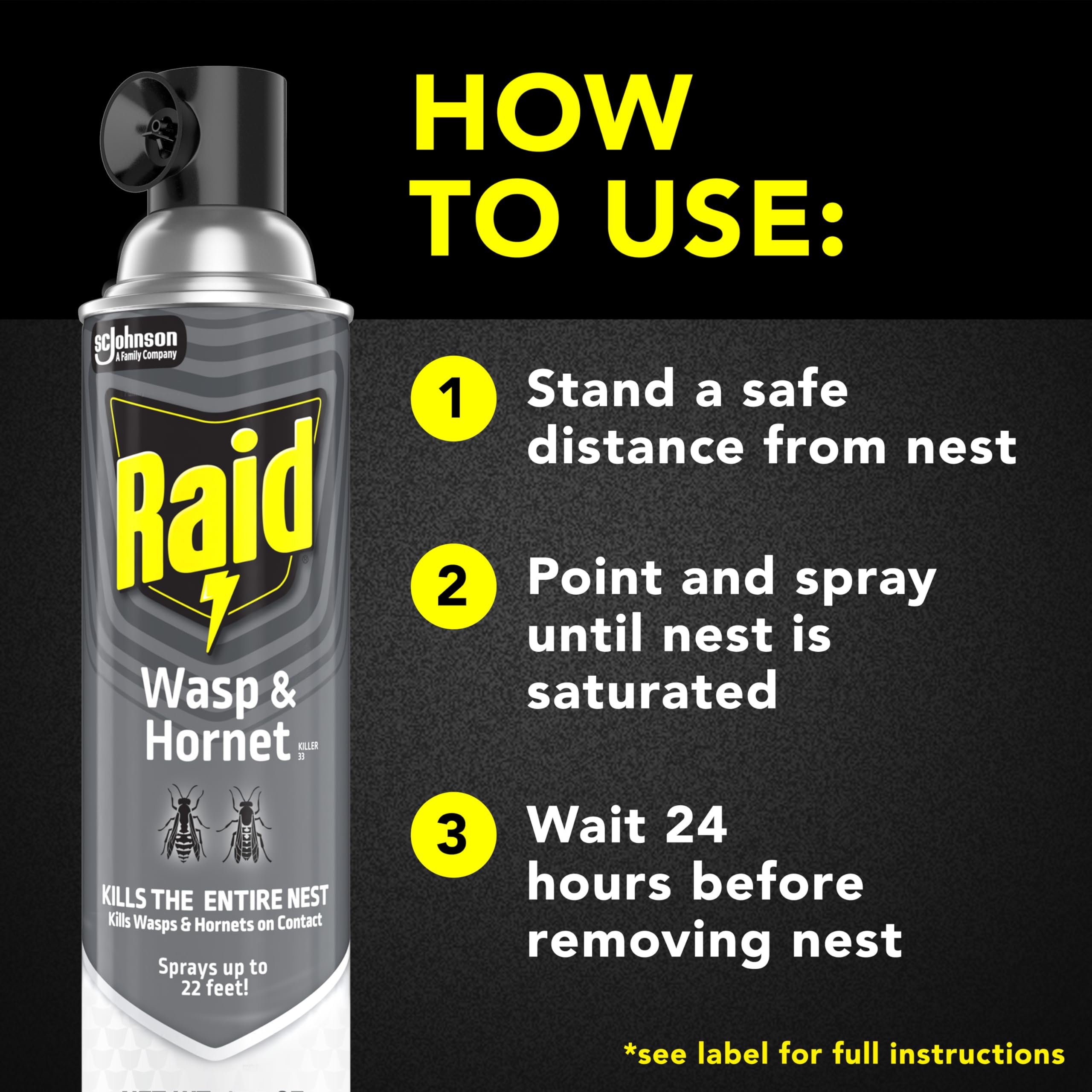 Raid Wasp & Hornet Killer Spray is non-conducting up to 32,500 volts.